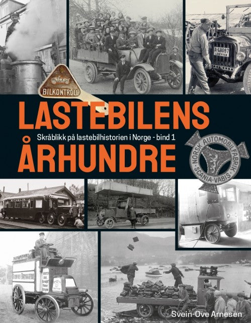 Lastebilens Århundre - bind 1